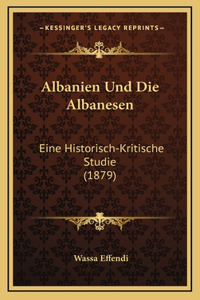 Albanien Und Die Albanesen