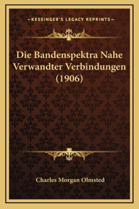 Die Bandenspektra Nahe Verwandter Verbindungen (1906)