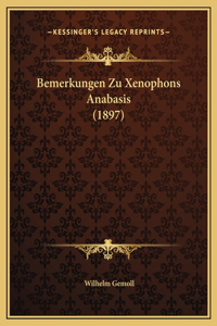 Bemerkungen Zu Xenophons Anabasis (1897)