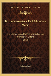Bischof Grosseteste Und Adam Von Marsh