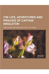The Life, Adventures and Piracies of Captain Singleton