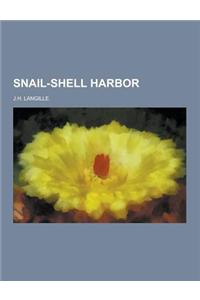 Snail-Shell Harbor