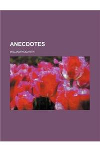 Anecdotes