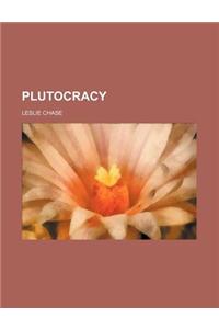 Plutocracy