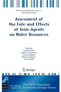 Assessment of the Fate and Effects of Toxic Agents on Water Resources