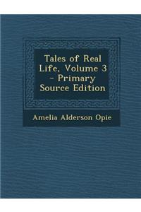 Tales of Real Life, Volume 3