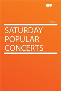 Saturday Popular Concerts