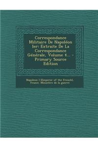 Correspondance Militaire De Napoléon Ier
