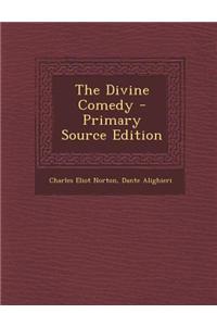 The Divine Comedy - Primary Source Edition