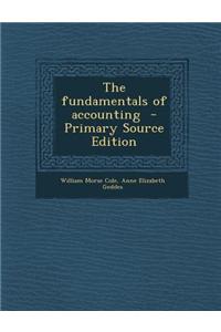 The Fundamentals of Accounting - Primary Source Edition