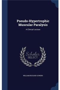 Pseudo-Hypertrophic Muscular Paralysis