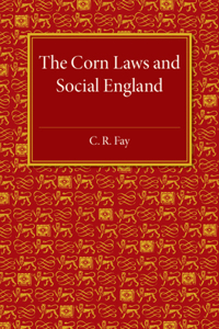 Corn Laws and Social England