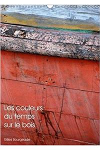 Couleurs Du Temps Sur Le Bois 2018