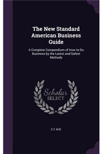 The New Standard American Business Guide