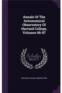 Annals of the Astronomical Observatory of Harvard College, Volumes 86-87