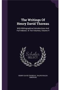 The Writings Of Henry David Thoreau