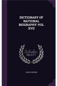 Dictionary of National Biography-Vol XVII