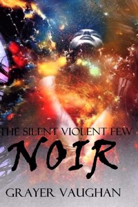 Silent Violent Few