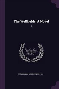 The Wellfields