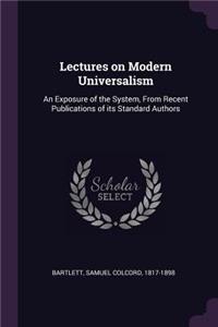 Lectures on Modern Universalism