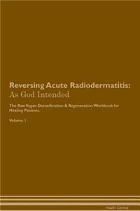 Reversing Acute Radiodermatitis