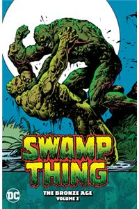 Swamp Thing: The Bronze Age Vol. 2