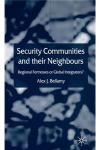 Security Communities and Their Neighbours