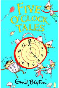 Five O'Clock Tales