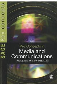 Key Concepts in Media and Communications
