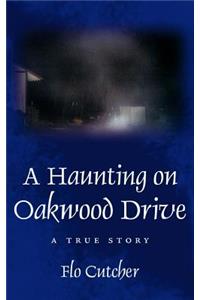 Haunting on Oakwood Drive