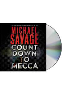 Countdown to Mecca: A Thriller