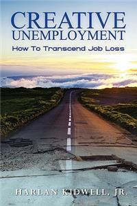 Creative Unemployment