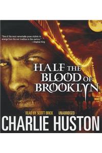 Half the Blood of Brooklyn