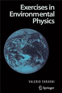 Exercises in Environmental Physics