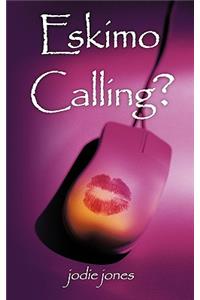 Eskimo Calling?
