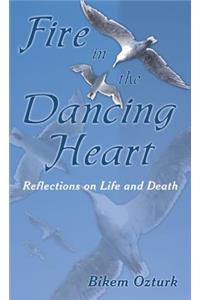 Fire In The Dancing Heart