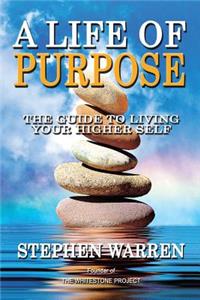 A Life of Purpose