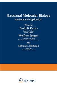 Structural Molecular Biology