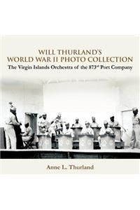 Will Thurland's World War II Photo Collection