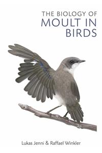 Biology of Moult in Birds