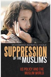 Suppression of the Muslims