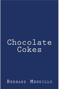 Chocolate Cokes