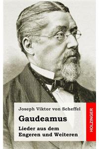 Gaudeamus. Lieder aus dem Engeren und Weiteren