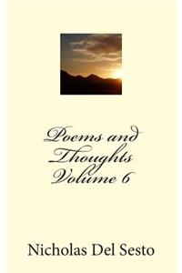 Poems and Thoughts Volume 6