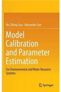 Model Calibration and Parameter Estimation