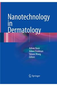 Nanotechnology in Dermatology