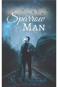 Sparrow Man