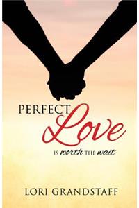 Perfect Love