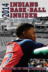 2014 Indians Baseball Insider