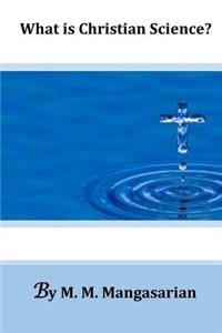 What Is Christian Science?